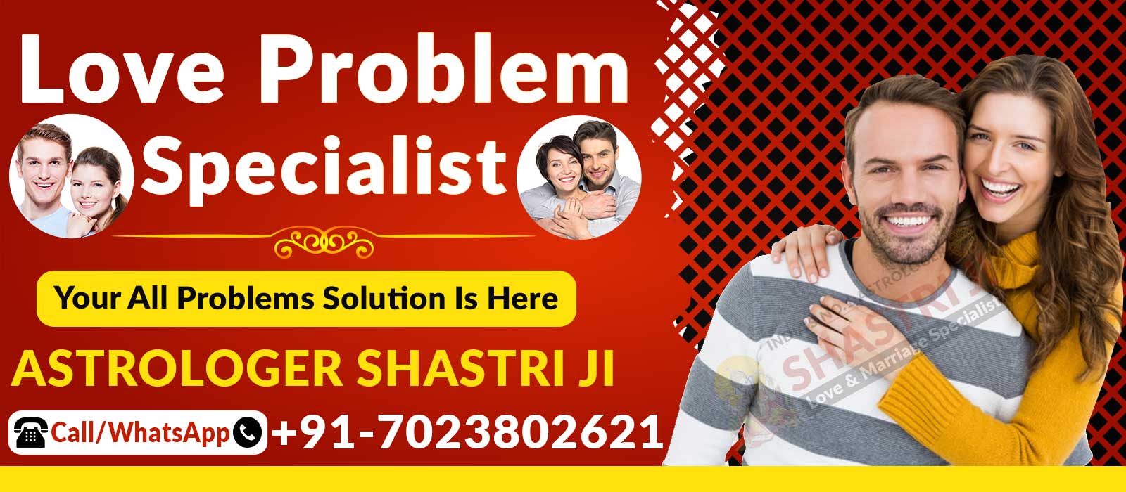 World Famous Astrologer Shastri Ji +91-7023802621